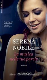 Ebook La musica nelle tue parole di Serena Nobile edito da HarperCollins Italia