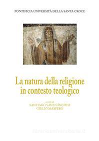 Ebook La natura della religione in contesto teologico edito da EDUSC
