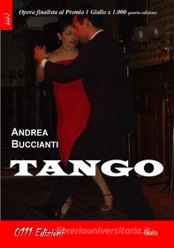 Ebook Tango di Andrea Buccianti edito da ZeroUnoUndici Edizioni