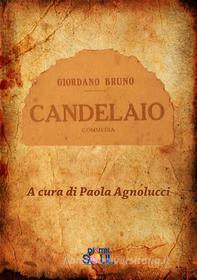 Ebook Il Candelaio di Giordano Bruno edito da DigitalSoul