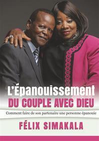 Ebook L&apos;Épanouissement Du Couple Avec Dieu di Félix Simakala edito da Books on Demand