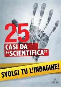 Ebook 25 casi da "scientifica" di Lionel Fox edito da L'Airone