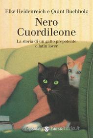 Ebook Nero Cuordileone di Elke Heidenreich, Quint Buchholz edito da Salani Editore