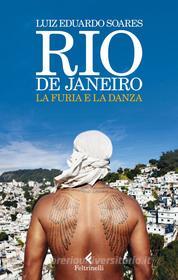 Ebook Rio de Janeiro di Luiz Eduardo Soares edito da Feltrinelli Editore