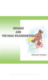 Ebook Misaele and the bear grandmother di Samanta Mangano edito da Youcanprint