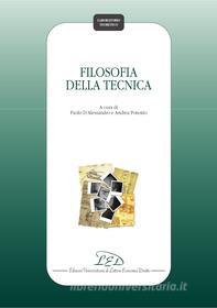Ebook Filosofia della tecnica di AA. VV. edito da LED Edizioni Universitarie