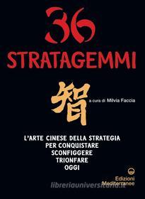 Ebook 36 stratagemmi di AA. VV. edito da Edizioni Mediterranee