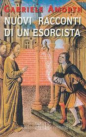 Ebook Nuovi racconti di un esorcista di Gabriele Amorth edito da EDB - Edizioni Dehoniane Bologna