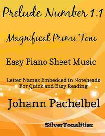Ebook Prelude Number 1.1 Magnificat Primi Toni Easy Piano Sheet Music di SilverTonalities edito da SilverTonalities