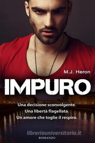 Ebook Impuro di M.J. Heron edito da De Agostini