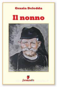 Libro Ebook Il nonno di Grazia Deledda di Fermento