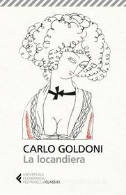 Ebook La locandiera di Carlo Goldoni edito da Feltrinelli Editore