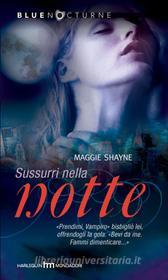 Ebook Sussurri nella notte di Maggie Shayne edito da HarperCollins Italia