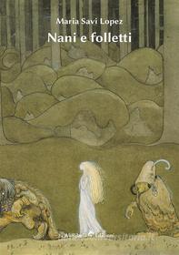 Ebook Nani e folletti di Maria Savi Lopez edito da Ali Ribelli Edizioni