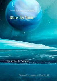 Ebook Rätsel der Natur di Johannes Zacharias, Heinrich Schmid edito da Books on Demand
