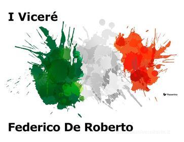 Libro Ebook I Viceré di Federico De Roberto di Passerino