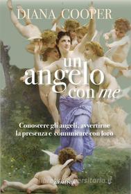 Ebook Un angelo con me di Diana Cooper edito da Armenia