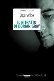 Ebook Il ritratto di Dorian Gray di Oscar Wilde edito da Crescere