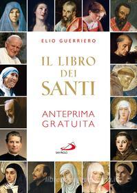 Ebook Il libro dei Santi (anteprima gratuita) di Guerriero Elio edito da San Paolo Edizioni
