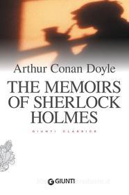 Ebook The Memoirs of Sherlock Holmes di Doyle Arthur Conan edito da Giunti