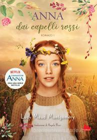 Ebook Anna dai capelli rossi di Lucy Maud Montgomery edito da Gallucci