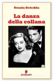 Libro Ebook La danza della collana di Grazia Deledda di Fermento
