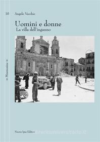 Ebook La villa dell'inganno. Uomini e donne di Angelo Vecchio edito da Nuova Ipsa Editore