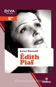 Ebook Edith Piaf di Enrico Giacovelli edito da Gremese Editore