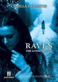 Ebook Raven di Camilla Demontis edito da Amico Libro