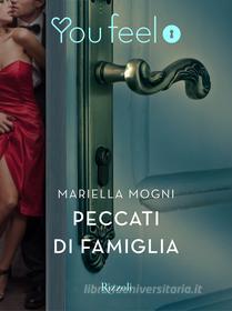 Ebook Peccati di famiglia (Youfeel) di Mogni Mariella edito da Rizzoli