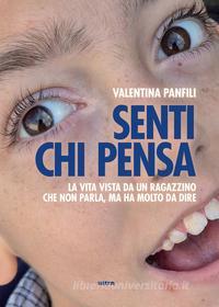 Ebook Senti chi pensa di Valentina Panfili edito da Ultra