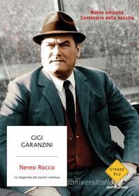 Ebook Nereo Rocco di Garanzini Gigi edito da Mondadori