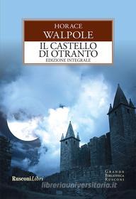Ebook Il castello di Otranto di Horace Walpole edito da Rusconi Libri