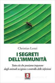 Ebook I segreti dell'immunità di Christian Lenzi edito da Lindau