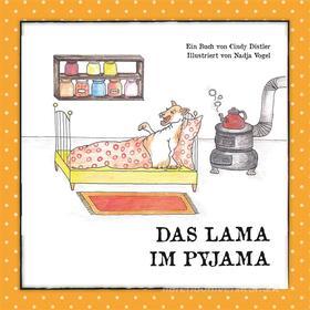 Ebook Das Lama im Pyjama di Cindy Distler edito da Books on Demand
