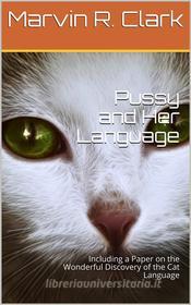 Ebook Pussy and Her Language di Alphonse Leon Grimaldi edito da iOnlineShopping.com