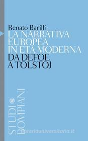 Ebook La narrativa europea in età moderna di Barilli Renato edito da Bompiani