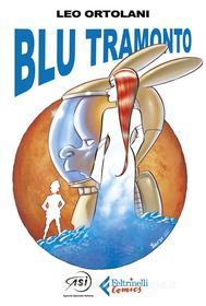 Ebook Blu tramonto di Leo Ortolani edito da Feltrinelli Comics