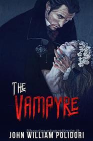 Ebook The Vampyre - A Tale di John William Polidori edito da Youcanprint