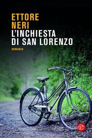 Ebook L'inchiesta di San Lorenzo di Ettore Neri edito da SEM