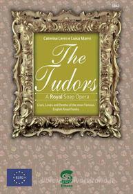 Ebook The Tudors di Caterina Lerro, Luisa Marro edito da Simone per la scuola