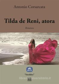 Ebook Tilda de Reni, atora di Antonio Corsarcata edito da NOR