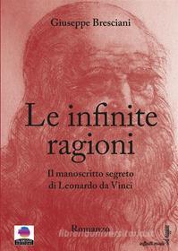 Ebook Le infinite ragioni di Giuseppe Bresciani edito da Albeggi Edizioni