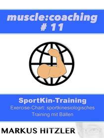 Ebook muscle:coaching #11 SportKin-Training di Markus Hitzler edito da Books on Demand