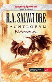 Ebook Gauntlgrym di R. A. Salvatore edito da Armenia