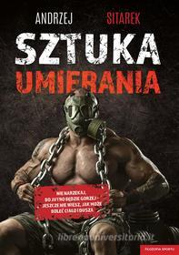 Ebook Sztuka umierania di Andrzej Sitarek edito da Wydawnictwo Psychoskok