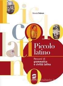 Ebook Piccolo latino di Manuela Padovan edito da Simone per la scuola