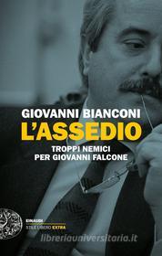 Ebook L'assedio di Bianconi Giovanni edito da Einaudi