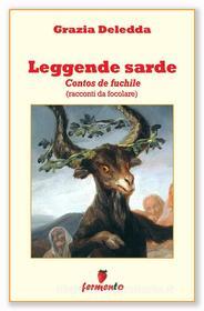 Ebook Leggende sarde di Grazia Deledda edito da Fermento