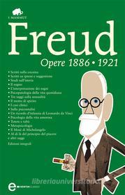 Ebook Opere 1886-1921 di Sigmund Freud edito da Newton Compton Editori